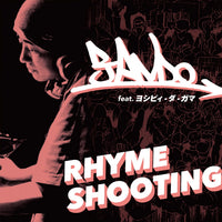 RHYME SHOOTING FEAT. ヨシピィ・ダ・ガマ / RHYME SHOOTING (INSTRUMENTAL)