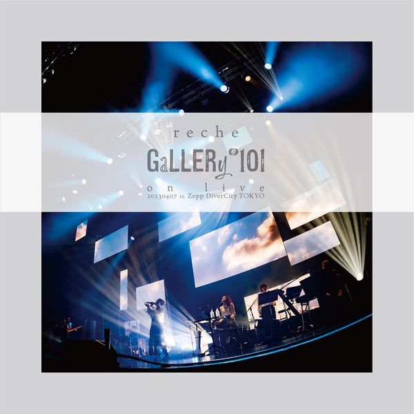 reche gallery#101 on live 20230407 in Zepp DiverCity TOKYO BD 