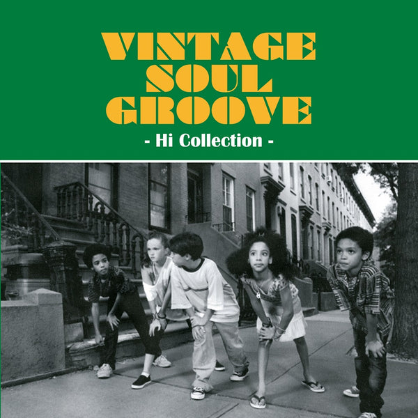 VINTAGE SOUL GROOVE -HI COLLECTION- – ULTRA SHIBUYA