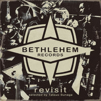 須永辰緒 PRESENTS REVISIT -BETHLEHEM-