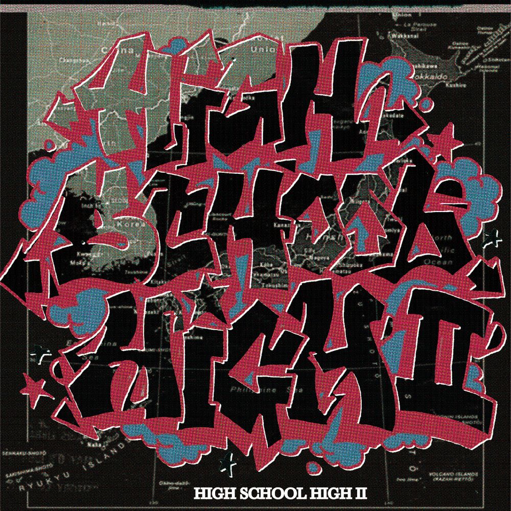 HIGH SCHOOL HIGH! ～高校生RAP!!! VOL.2 – ULTRA SHIBUYA