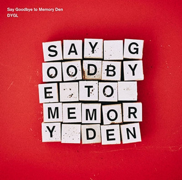 DYGL Say Goodbye to Memory Den レコード