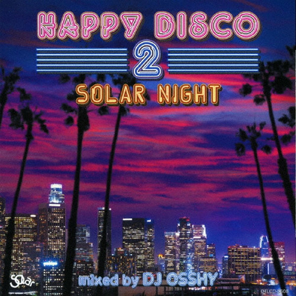 HAPPY DISCO 2 -SOLAR NIGHT-