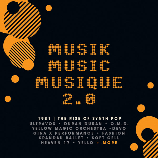 ミュージック・ミュージック・ミュージック 2.0：ザ・ライズ・オブ・シンセ・ポップ