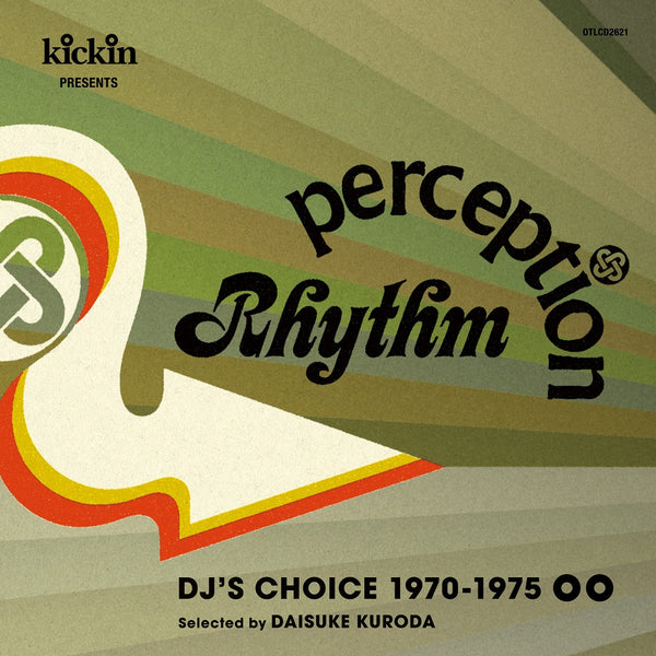 kickin presents RHYTHM PERCEPTION : DJ's Choice 1970-1975 – ULTRA 