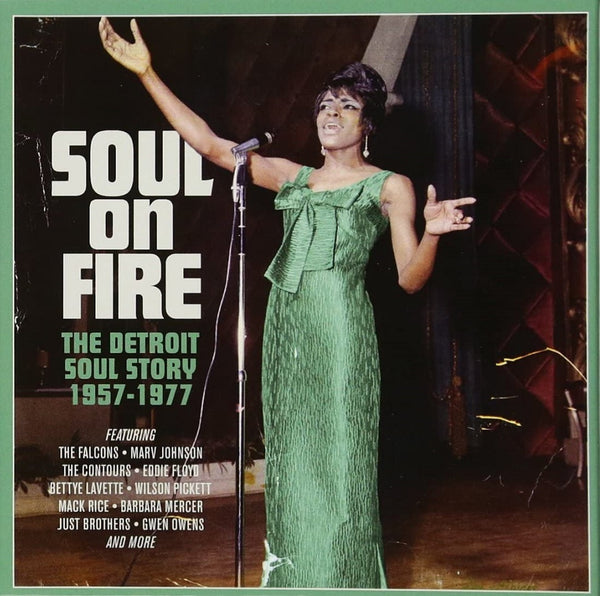 SOUL ON FIRE ~ THE DETROIT SOUL STORY 1957-1977