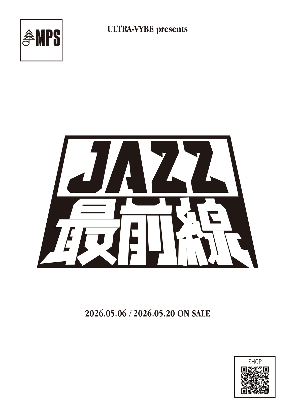 JAZZ最前線  MPS第2期　Season 1　New Discovery　邂逅