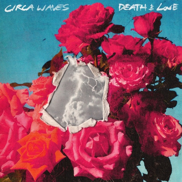 CIRCA WAVES『DEATH & LOVE (IMPORT CD)』