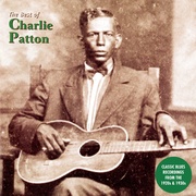 THE BEST OF CHARLIE PATTON (IMPORT LP)