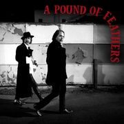 A POUND OF FEATHERS (IMPORT CD)