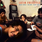 Latin Freestyle - New York / Miami 1983 - 1992