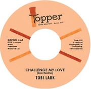 Challenge My Love / Sweep It Out In The Shed