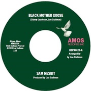 BLACK MOTHER GOOSE / CHASE THOSE