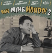 Make Mine Mondo 2