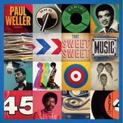 Paul Weller Presents That Sweet, Sweet Music