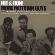HIT & RUN! MORE MOTOWN GUYS