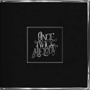 ONCE TWICE MELODY (2LP)