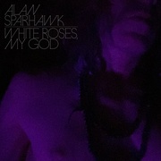 WHITE ROSES, MY GOD (LP COLOR/CLEAR VINYL)