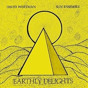 EARTHLY DELIGHTS