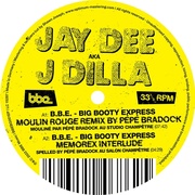 J DILLA - B.B.E. - BIG BOOTY EXPRESS