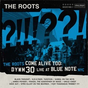 THE ROOTS COME ALIVE TOO: DYWM30 LIVE AT BLUE NOTE NYC! (IMPORT 2LP)