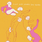 CLAP YOUR HANDS SAY YEAH (20TH ANNIVERSARY EDITION/CRYSTAL FUSCHIA W/ YELLOW & WHITE SPLATTER)