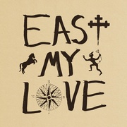 EAST MY LOVE (CASSETTE TAPE)