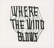 WHERE THE WIND BLOWS