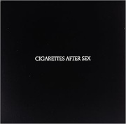 CIGARETTES AFTER SEX