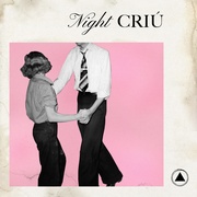 NIGHT CRIU (IMPORT LP COLOR)