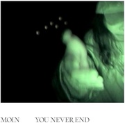 YOU NEVER END