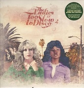 THE LADIES OF TOO SLOW TO DISCO VOL. 2（アナログ） 【RECORD STORE DAY 2020対象商品】