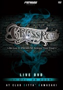 CROSS ROAD 045 ~MR.LOW-D 'PREMIUM' RELEASE TOUR FINAL~