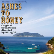ASHES TO HONEY DIRECTED BY SHING02