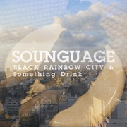 BLACK RAINBOW CITY & SOMETHING DRINK