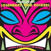 LEGENDARY WILD ROCKERS