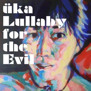 LULLABY FOR THE EVIL