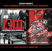 A.N.T.I. & RAIDBACK ORIGINAL MOTION PICTURE SOUNDTRACK