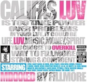 CALIFAS LUV MIXXXED BY DJ FILLMORE!!