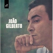 ジョアン・ジルベルト（ボサ・ノヴァ！）
