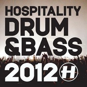 HOSPITALITY DRUM + BASS 2012