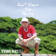 CAN'T KNOCK THE HASTLE