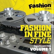 FASHION IN FINE STYLE SIGNIFICANT HITS