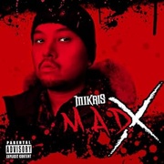 M.A.D. X