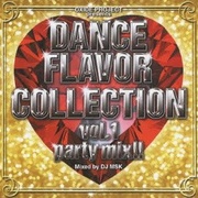 DANCE FLAVOR COLLECTION VOL.1 PARTY MIX