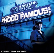 #HOOD FAMOUS VOL.2：STRAIGHT FROM THE HOOD