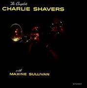 ザ・コンプリート・チャーリー・シェイヴァーズ・ウィズ・マキシン・サリヴァン