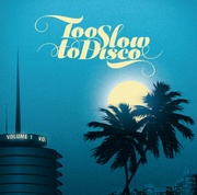 TOO SLOW TO DISCO
