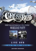 CROSS ROAD ~GAYA-K 'THE REAL', 'CRUISIN' -BORN ON THE NEIGHBORHOOD-' W RELEASE PARTY~