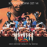 BOOGIE'S GONNA GET YA - DISCO BOOGIE DELIGHTS OF SALSOUL